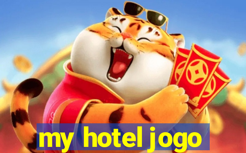 my hotel jogo